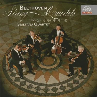 Beethoven: String Quartets Nos 11-16 incl. Grosse FugeSmetana Quartet 專輯 Jaroslav Přikryl/Jiri Formacek/Petr Adamec/Smetana Quartet/Dvořák Chamber Orchestra