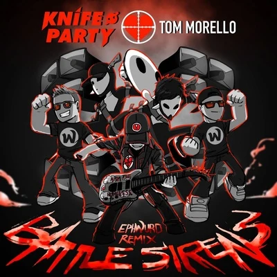 Battle Sirens (Ephwurd Remix) 專輯 Knife Party