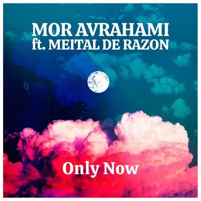 Only Now 專輯 Meital De Razon