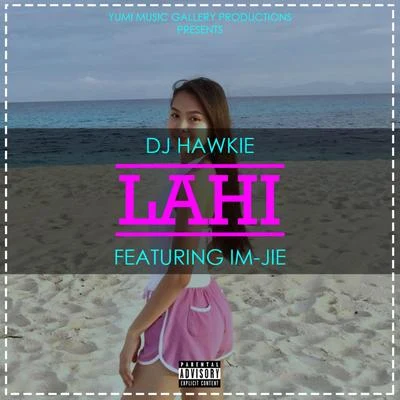 LA Hi (feat. IM-J IE) 專輯 Patrick/Whizzky/DJ Hawkie