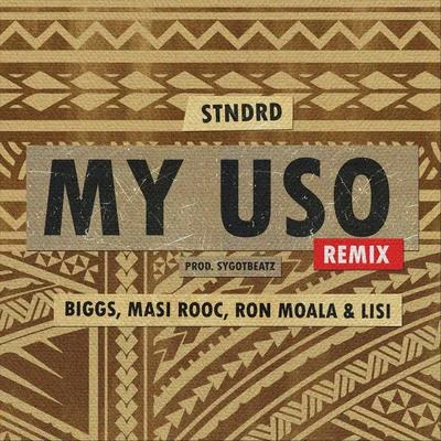 My Uso (Remix) [feat. Masi Rooc, Lisi, Biggs 685 & Ron Moala] 專輯 A Thousand Details/Stndrd