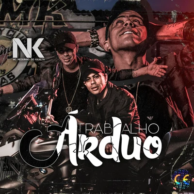 Trabalho Árduo 专辑 Mc Huguinho/Mc Neguinho do Kaxeta