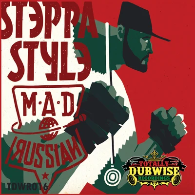 The Mad Russian 專輯 Steppa Style