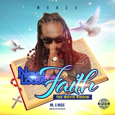 Neva Loose Faith 专辑 Munga/ZJ Liquid