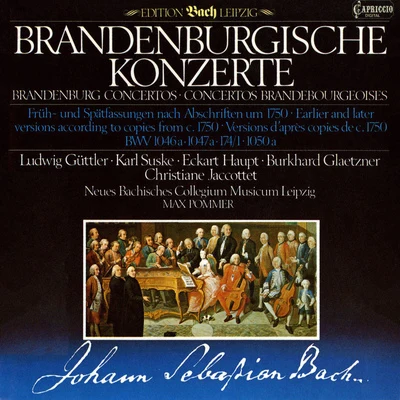 BACH, J.S.: Brandenburg Concertos - BWV 1046a, 1047, 1050a (New Bach Collegium Musicum Leipzig, Pommer) 專輯 New Bach Collegium Musicum Leipzig/Max Pommer