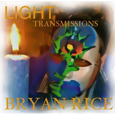 Light Transmissions 專輯 Bryan Rice/Tommy Seebach/NEWS/Alphabeat/Sir Henry