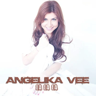 La La La 專輯 Angelika Vee