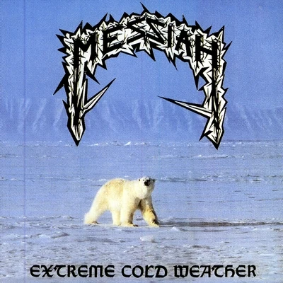 Extreme Cold Weather 專輯 Messiah