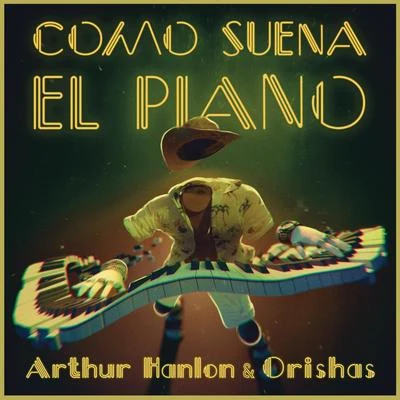 Como Suena el Piano 專輯 Ara Malikian/Orishas/Beatriz Luengo