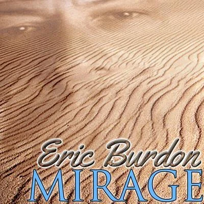 Mirage 專輯 The Eric Burdon Band/Eric Burdon