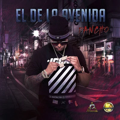 El de la Avenida 專輯 Carlos Best/Pancho El De La Avenida/J Alvarez/DJ Unic/Carlitos Rossy