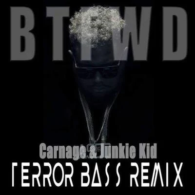 BTFWD (Terror Bass Remix) 專輯 Aria Fredda/Skellism/Terror Bass/Lil Jon