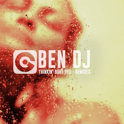 Thinkin&#x27; Bout You (Remixes) 专辑 Ben DJ/Brawo