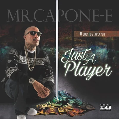 Just a Player 專輯 Mr. Capone-E