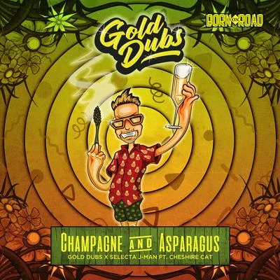 Champagne & Asparagus 专辑 Gold Dubs/Da Fuchaman