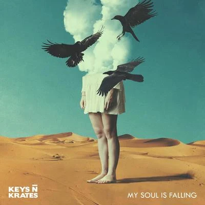 My Soul is Falling 專輯 Keys N Krates