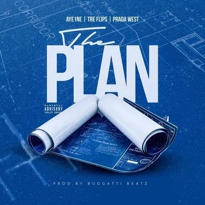 The Plan (feat. Aye1ne & Prada West) 专辑 no luck/Prada West/Malhablado