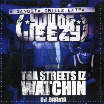 Tha Streets Iz Watchin 專輯 Young Jeezy/Juvenile/Yo Gotti