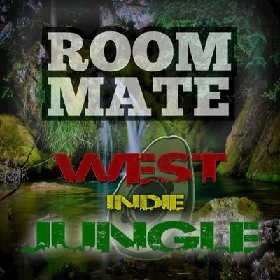 West Indie Jungle 专辑 Unity Selekta/RoomMate/Lady Omega