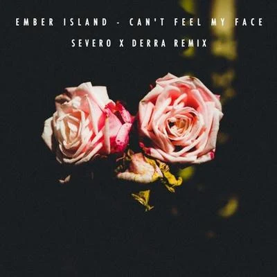 Cant Feel My Face (Severo x Derra Remix) 專輯 ToWonder/Severo