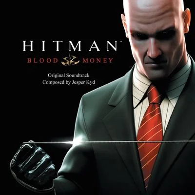 Hitman: Blood Money (Original Soundtrack) 专辑 Jesper Kyd