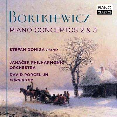 Bortkiewicz: Piano Concertos 2 & 3 專輯 Stanislav Vavřínek/Janacek Philharmonic Orchestra