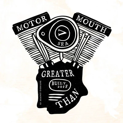 Motor Mouth 专辑 Greater Than