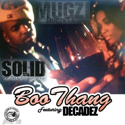 Boo Thang (feat. Decadez) - Single 专辑 Mugzi/Duce 5