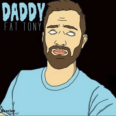 Daddy 專輯 Fat Tony/Kari Faux/Kelow/bLAck pARty