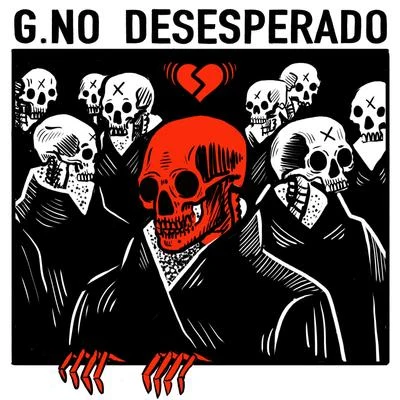 Desesperado 專輯 G.No