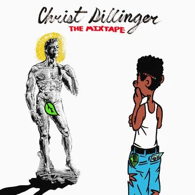 CHRIST DILLINGER THE MIXTAPE 專輯 Christ Dillinger