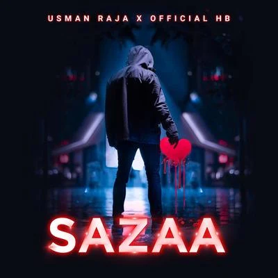 Sazaa 專輯 Roach Killa/Usman Raja