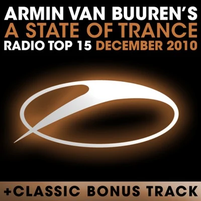 A State of Trance Radio Top 15 - December 2010 專輯 Arthur M/Armin van Buuren/Ian Tosel