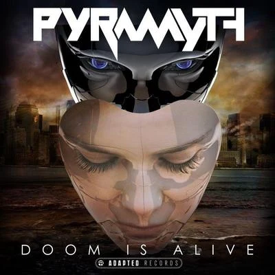 Pyramyth Doom Is Alive