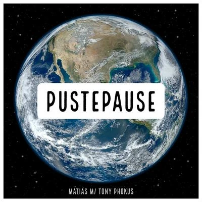 Pustepause (feat. Tony Phokus) 專輯 Matias