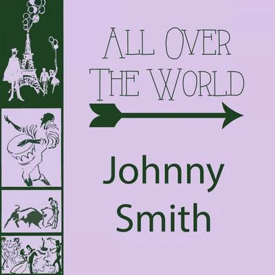 All Over The World 專輯 Johnny Smith