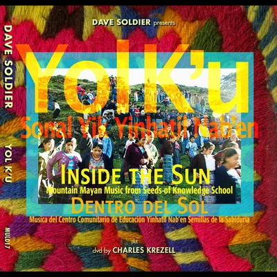 Yol Ku: Inside the Sun (Mayan Mountain Music) 專輯 PUBLIQuartet/Dave Soldier/Soldier String Quartet