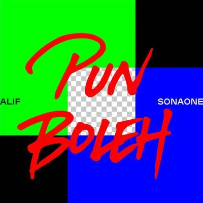 Pun Boleh 专辑 Joe Flizzow/SonaOne