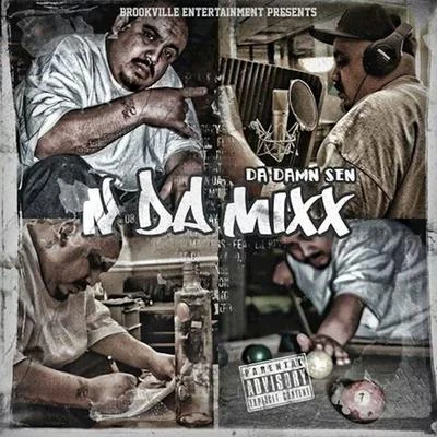 N Da Mixx 專輯 GramPaw/Mangno Yo/Emergen-C/Da Damn Sen