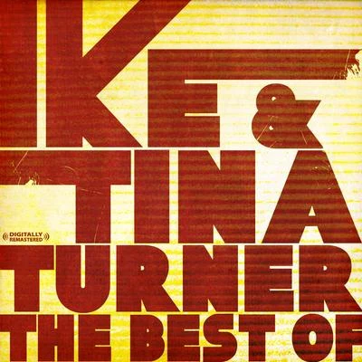 The Best Of (Digitally Remastered) 专辑 Ike Turner