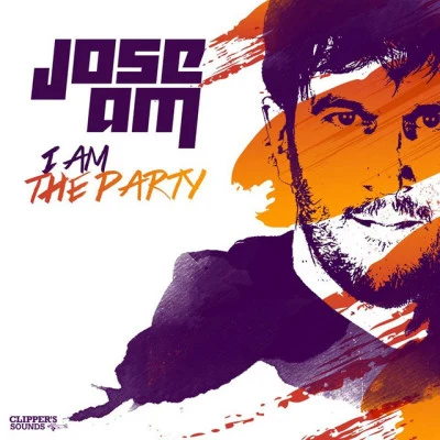 I Am the Party 專輯 Jose AM