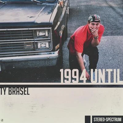 1994 Until 专辑 Ty Brasel/Social Club Misfits/nobigdyl.