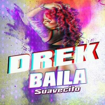 Baila Suavecito 專輯 Romito/Drek