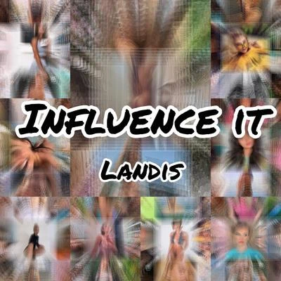 Influence It 專輯 State of Sound/Landis