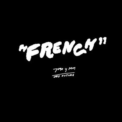 French (Toro y Moi Remix) 專輯 Tyler, The Creator/Pusha T/Play Cloths Holiday 2011/Liva Don/Hodgy Beats