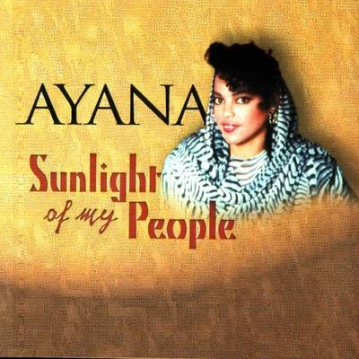 Sunlight of my people 專輯 Ayana