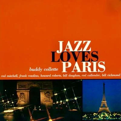 Jazz Loves Paris (Remastered) 專輯 Chico Hamilton Quintet/Buddy Collette