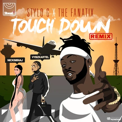 Touch Down (Remix) 专辑 Stylo G