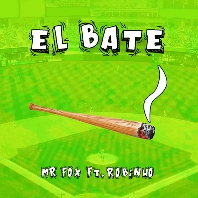 El Bate 專輯 Shyno/Bway Woody/Robinho/Latin Fresh