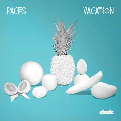 Vacation 專輯 Paces